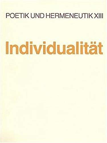 Poetik und Hermeneutik, Bd.13, Individualität